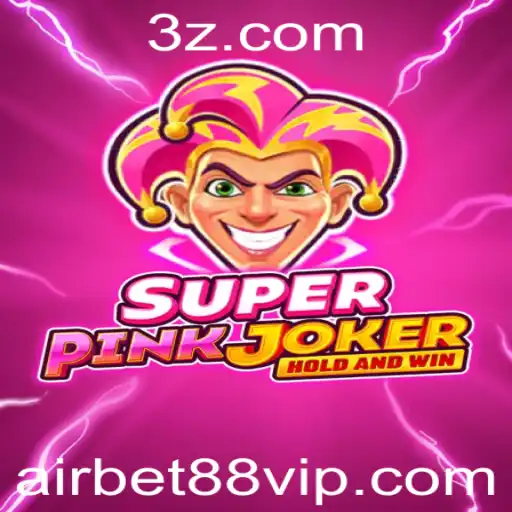 Descubra o Mundo Fascinante de SuperPinkJoker e as Emoções de Airbet88